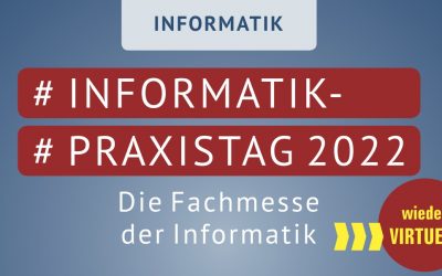 Der virtuelle Informatik-Praxistag am 25. und 26.01.2022